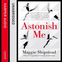 Astonish Me Audiobook