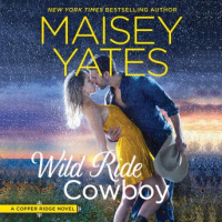 Wild Ride Cowboy: Copper Ridge Audiobook