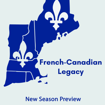 French-canadian Legacy Podcast
