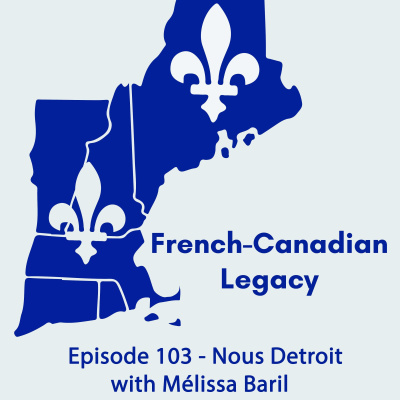 French-canadian Legacy Podcast