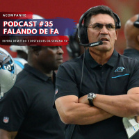 PODCAST FALANDO DE FA #35 - Rivera demitido e destaques da Semana 13!