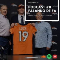 PODCAST FALANDO DE FA #8 - Draft e aposentadorias