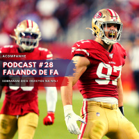 PODCAST FALANDO DE FA #28 - Sobraram dois invictos na NFL!