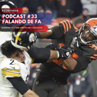 PODCAST FALANDO DE FA #33 - Semana 11 com treta em clássico!