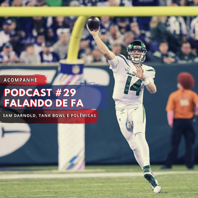 Podcast Falando De Fa #1 - O Agitado Mercado Da Nfl