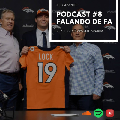 Podcast Falando De Fa #1 - O Agitado Mercado Da Nfl