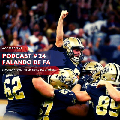 Podcast Falando De Fa #1 - O Agitado Mercado Da Nfl