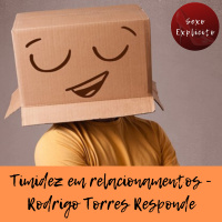 Timidez em relacionamentos – Rodrigo Torres Responde (9)