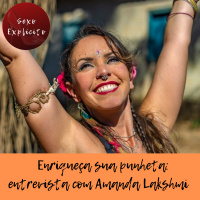 Enriqueça sua punheta: entrevista com a Sacerdotisa Amanda Lakshmi 