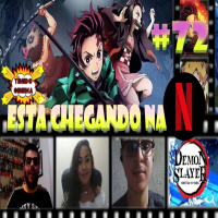 Tímido Cinema #72 - Demon Slayer: Kimetsu no Yaiba está chegando na Netflix!