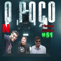 Tímido Cinema #51 - O poço (Netflix)