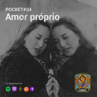 Cajadada Pocket #004 - Amor Próprio