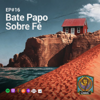 Cajadada Podcast #16 - Bate Papo Sobre Fé