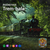 Cajadada Pocket #005 - Trem-bala