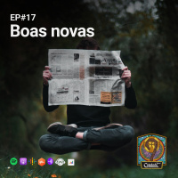 Cajadada Podcast #17 Boas Novas