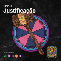 Cajadada Podcast #04 - Justificação