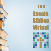 Escola Bíblica Virtual #8