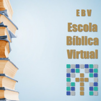 Escola Bíblica Virtual #7