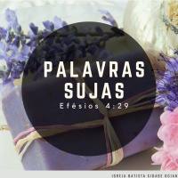 01/03/2020 - Manhã - Palavras Sujas 