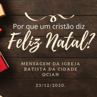 Por que um cristão diz Feliz Natal?