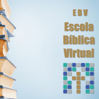 Escola Bíblica Virtual #3