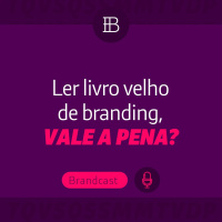 Ler livro velho de branding VALE A PENA?