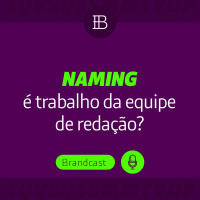 Naming é trabalho para equipe de redação?