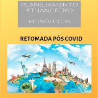 Ep 59 - Retomada pós Covid