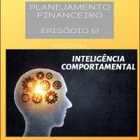 Ep 67 - Inteligência Comportamental