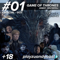 PlayzuandoCast Especial 1 – Game of Thrones S08E01 – Winterfell