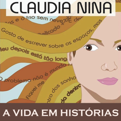 Claudia Nina E A Vida Em Histórias