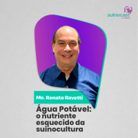 ÁGUA POTÁVEL: O ALICERCE DA BIOSSEGURIDADE NA SUINOCULTURA - Me. Renato Ravetti | Ep. 374