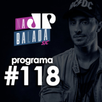 Na Balada - Programa 118