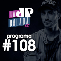 Na Balada - Programa 108