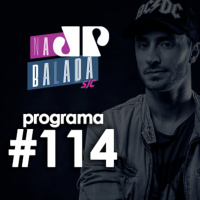 Na Balada - Programa 114
