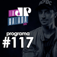 Na Balada - Programa 117