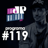 Na Balada - Programa 119