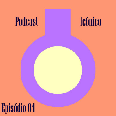 Podcast Icônico