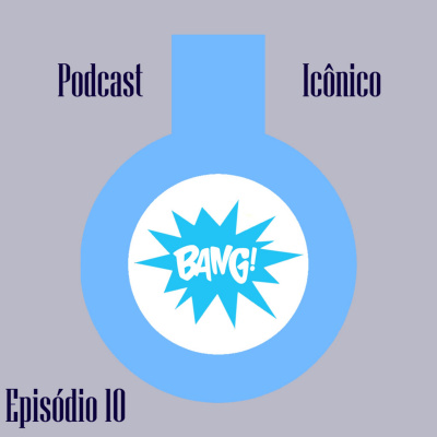 Podcast Icônico