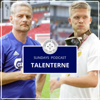 SUNDAYS PODCAST #3: Talenterne