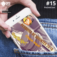 PocketCast Papo Delas #15 - Pesquisa 2018