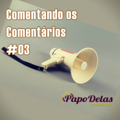 Papo Delas Podcast