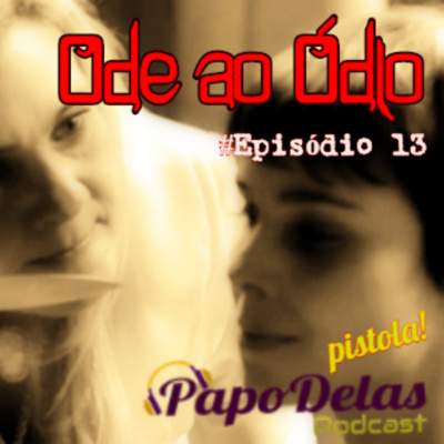 Papo Delas Podcast