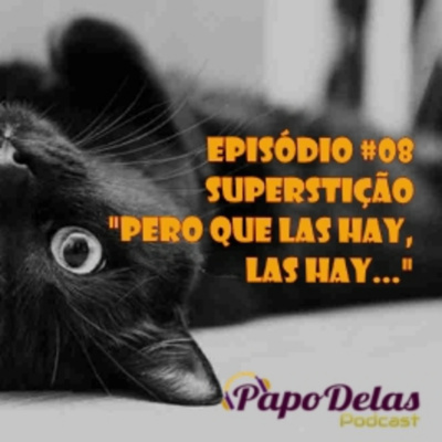 Papo Delas Podcast