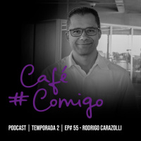 55- Rodrigo Carazolli - A estratégia de Inovação da Arcelor Mittal: eleita em 2o lugar como a empresa que mais faz inovação aberta com startups. 