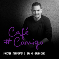 46. Bruno Diniz: Como o ecossistema financeiro está respondendo ao cenário de pandemia e como isso nos afeta.