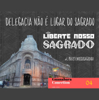 Guanabara Conection - 04 - Racismo Religioso e Estrutural (e análise da nova legislatura), com Jorge Santana.