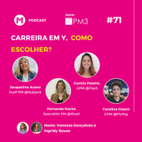 #71 - Série Cargos de Produto #2: Carreira em Y, como escolher?