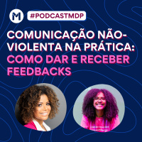 #125 Comunicação não violenta na prática