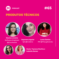 #65 Produtos Técnicos